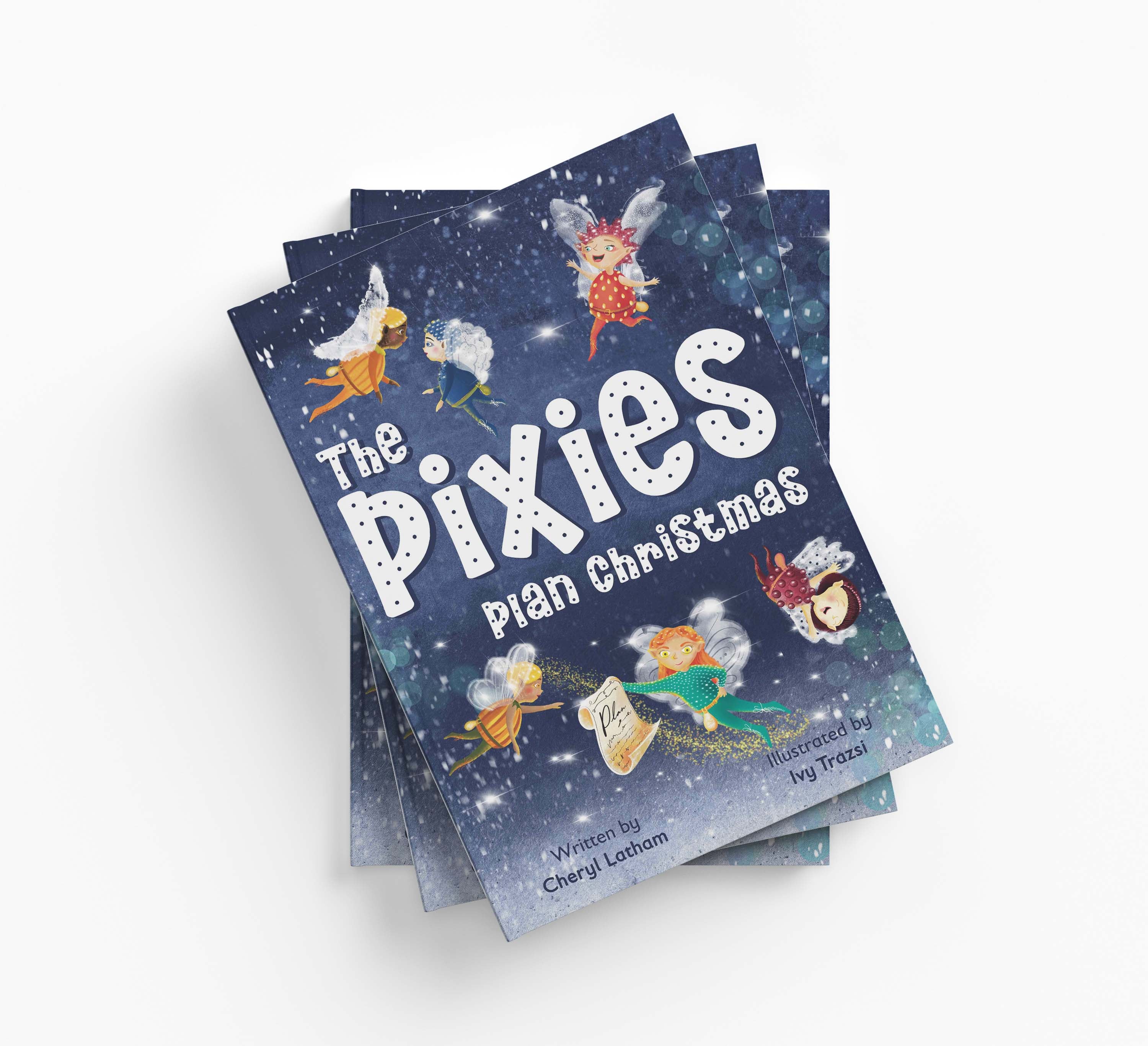 LIMITED EDITION HARDBACK: The Pixies Plan Christmas