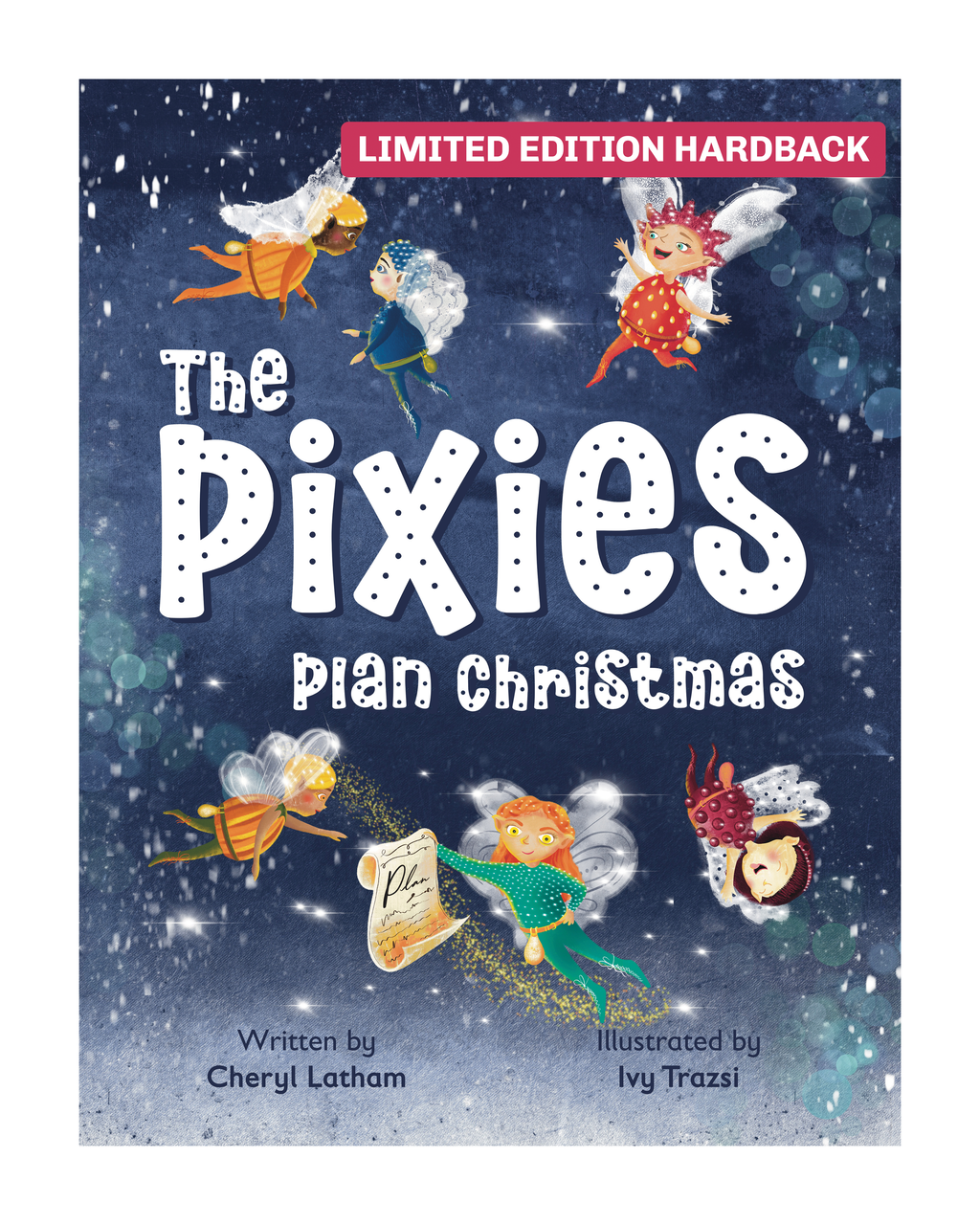LIMITED EDITION HARDBACK: The Pixies Plan Christmas